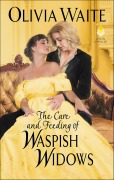 Cover-Bild zum Titel 'The Care and Feeding of Waspish Widows' von 'Olivia Waite'