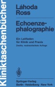 Cover-Bild zum Titel 'Echoenzephalographie' von 'Frieder Lahoda, Arno Ross'