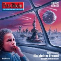Cover-Bild zum Titel 'Perry Rhodan 1842: Ein kleiner Freund' von 'Hubert Haensel'