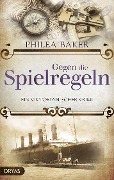 Cover-Bild zum Titel 'Gegen die Spielregeln' von 'Philea Baker'