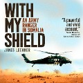 With My Shield - James Lechner