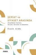 Cover-Bild zum Titel 'Seriat ve Siyaset Arasinda' von 'Casir Avde'