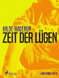 Cover-Bild zum Titel 'Zeit der Lügen' von 'Hilde Hagerup'