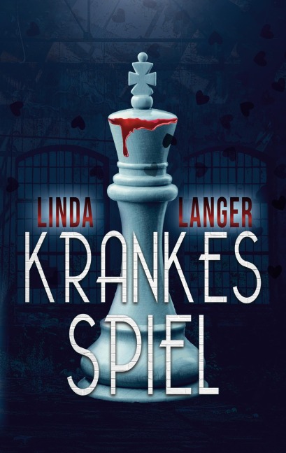 Krankes Spiel - Linda Langer