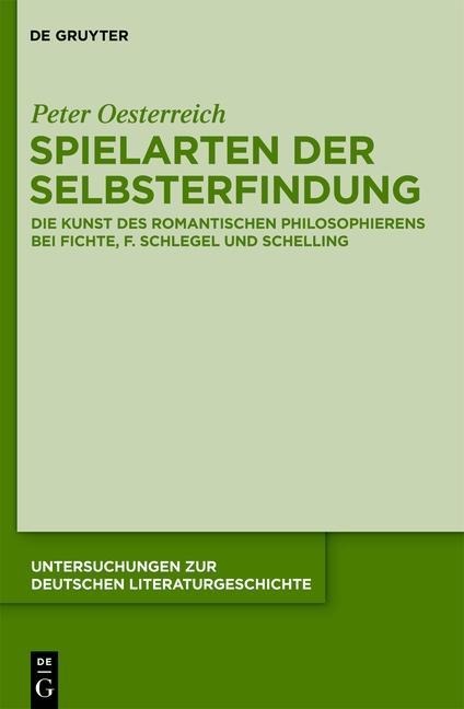 Spielarten der Selbsterfindung - Peter Oesterreich