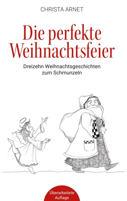 Die perfekte Weihnachtsfeier - Christa Arnet
