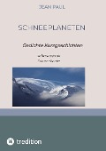 Cover-Bild zum Titel 'Schneeplaneten' von 'Jean Paul'