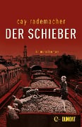 Der Schieber - Cay Rademacher