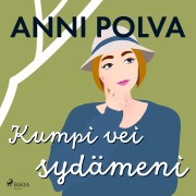 Cover-Bild zum Titel 'Kumpi vei sydämeni' von 'Anni Polva'