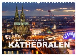 Cover-Bild zum Titel 'Gotteshäuser und Kathedralen (Wandkalender 2026 DIN A3 quer), CALVENDO Monatskalender' von 'Peter Schickert'