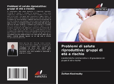 Problemi di salute riproduttiva: gruppi di età a rischio - Zoltan Kozinszky