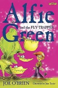 Cover-Bild zum Titel 'Alfie Green and the Fly-Trapper' von 'Joe O'Brien'