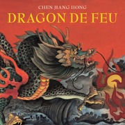 Cover-Bild zum Titel 'Dragon de feu' von 'Jiang Hong Chen'