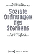 Soziale Ordnungen des Sterbens - 