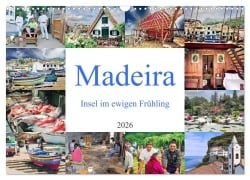 Cover-Bild zum Titel 'Madeira, Insel im ewigen Frühling (Wandkalender 2026 DIN A3 quer), CALVENDO Monatskalender' von 'Bodo Schmidt'