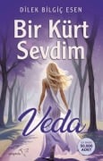 Bir Kürt Sevdim - Veda - Dilek Bilgic Esen