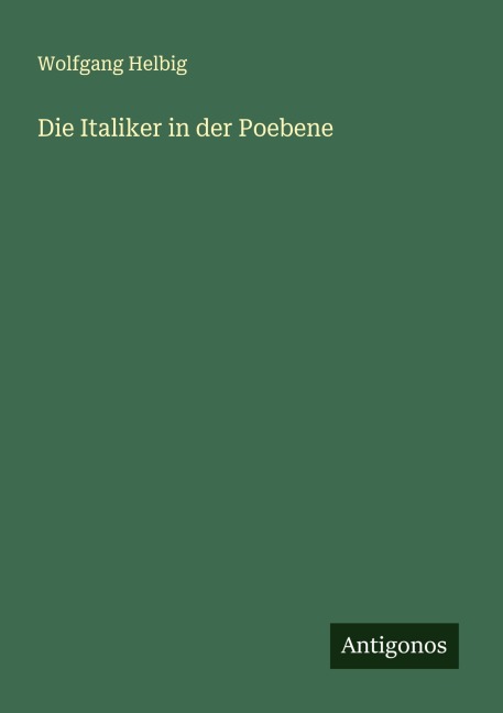Die Italiker in der Poebene - Wolfgang Helbig