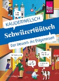 Reise Know-How Sprachführer Schwiizertüütsch - das Deutsch der Eidgenossen - Christine Eggenberg