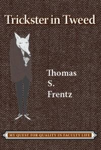 Trickster in Tweed - Thomas S Frentz