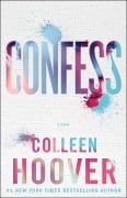 Cover-Bild zum Titel 'Confess' von 'Colleen Hoover'