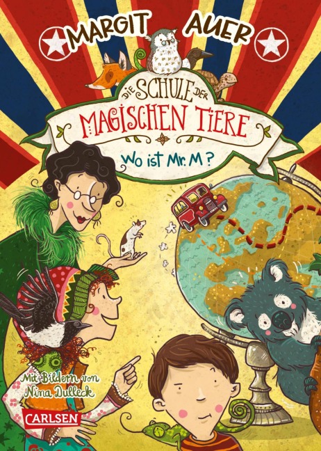 Die Schule der magischen Tiere 7: Wo ist Mr. M? - Margit Auer