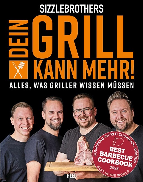 Sizzlebrothers: Dein Grill kann mehr! - Sizzlebrothers