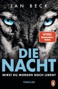 Cover-Bild zum Titel 'Die Nacht - Wirst du morgen noch leben?' von 'Jan Beck'