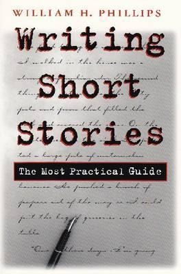 Writing Short Stories - William Phillips