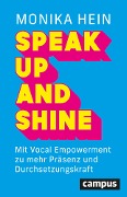 Cover-Bild zum Titel 'Speak Up and Shine' von 'Monika Hein'