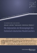 Cover-Bild zum Titel 'Die Adjuvanten als Brennspiegel des italienisch-deutschen Musiktransfers' von ''