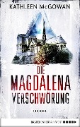Cover-Bild zum Titel 'Die Magdalena-Verschwörung' von 'Kathleen Mcgowan'