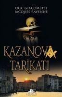 Kazanova Tarikati - Eric Giacometti, Jacques Ravenne