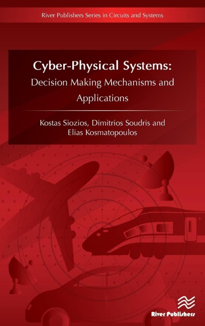 Cyber-Physical Systems - Kostas Siozios, Elias Kosmatopoulos, Dimitrios Soudris