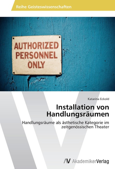 Installation von Handlungsräumen - Katarina Eckold