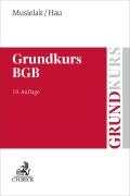 Cover-Bild zum Titel 'Grundkurs BGB' von 'Hans-Joachim Musielak, Wolfgang Hau'