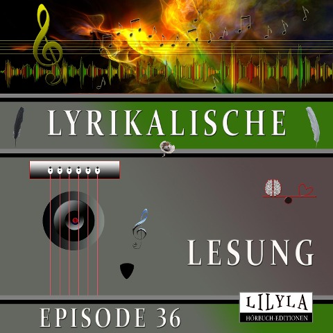 Lyrikalische Lesung Episode 36 - Various Artists, Friedrich Frieden