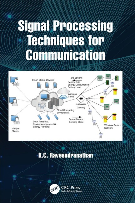 Signal Processing Techniques for Communication - K. C. Raveendranathan