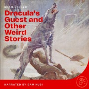Cover-Bild zum Titel 'Dracula's Guest and Other Weird Stories' von 'Bram Stoker'