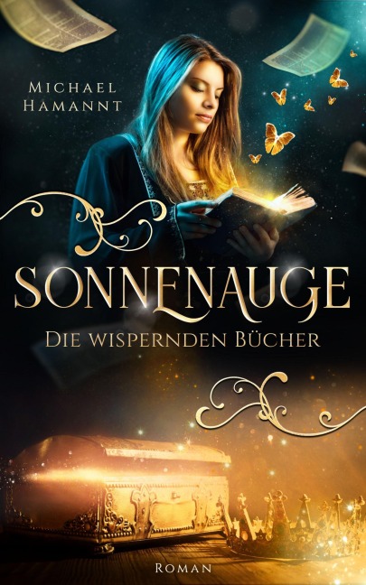 Die Wispernden Bücher - Sonnenauge - Michael Hamannt