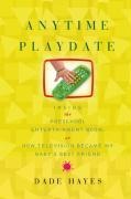 Anytime Playdate - Dade Hayes
