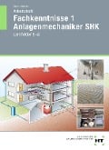Cover-Bild zum Titel 'Arbeitsheft Fachkenntnisse 1 Anlagenmechaniker SHK' von 'Harald Macht, Mirko Brützke'