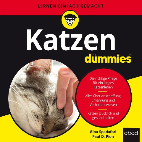 Katzen für Dummies - Paul D. Pion, Gina Spadafori