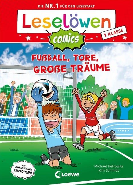 Leselöwen Comics 1. Klasse - Fußball, Tore, große Träume - Michael Petrowitz