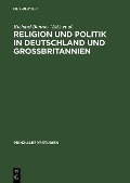 Religion und Politik in Deutschland und Großbritannien - 