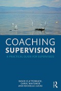 Cover-Bild zum Titel 'Coaching Supervision' von 'David Clutterbuck, Carol Whitaker, Michelle Lucas'