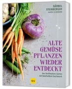 Cover-Bild zum Titel 'Alte Gemüsepflanzen wiederentdeckt' von 'Bärbel Steinberger'