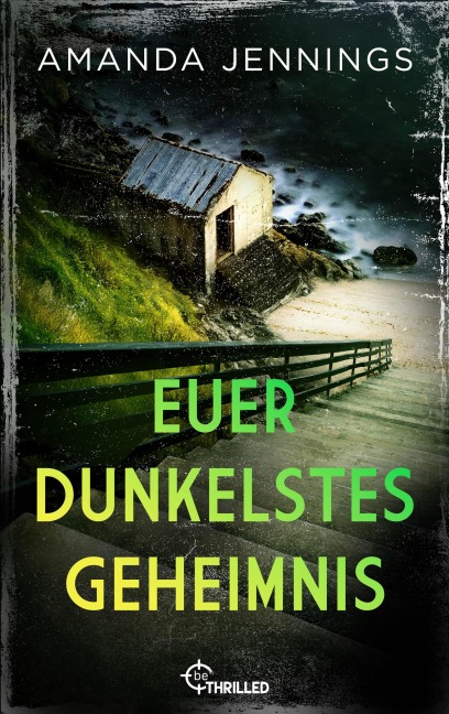 Euer dunkelstes Geheimnis - Amanda Jennings