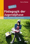 Cover-Bild zum Titel 'Pädagogik der Jugendphase' von 'Anne Sliwka'