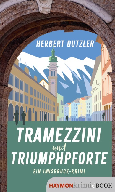 Tramezzini und Triumphpforte - Herbert Dutzler