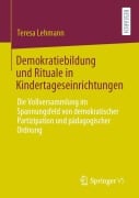 Cover-Bild zum Titel 'Demokratiebildung und Rituale in Kindertageseinrichtungen' von 'Teresa Lehmann'